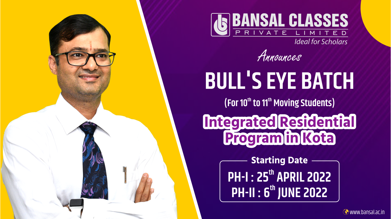 Bansal Classes announces Bull's Eye Batch for JEE 2024 aspirants!